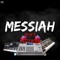 Messiah Wins