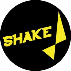 Shake