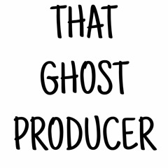 That Ghost Producer