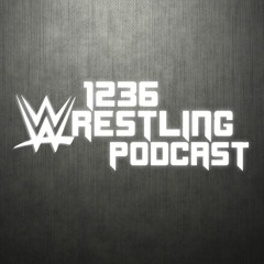 1236 Wrestling Podcast
