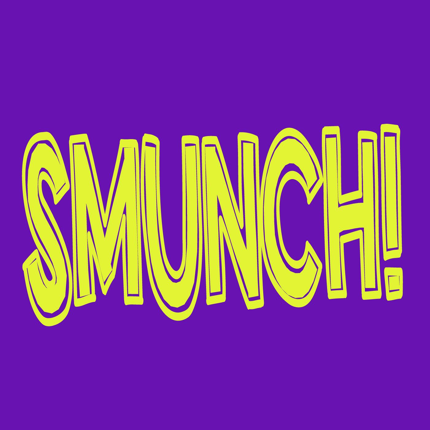 SMUNCH!