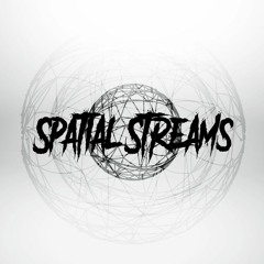 Spatial Streams
