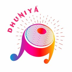 Dhuniya - a world of music