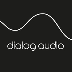 Dialog Audio