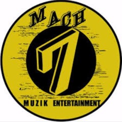 MACH-7 MUZIK