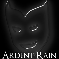 Ardent Rain