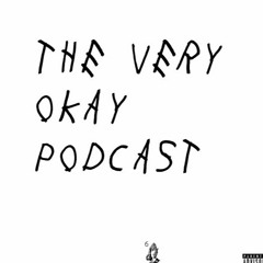 The Very Okay Podcast