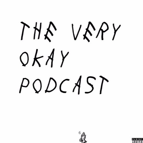 The Very Okay Podcast’s avatar