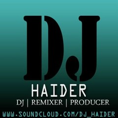 DJ HAIDER