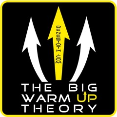 The Big Warm Up Theory Radio Show