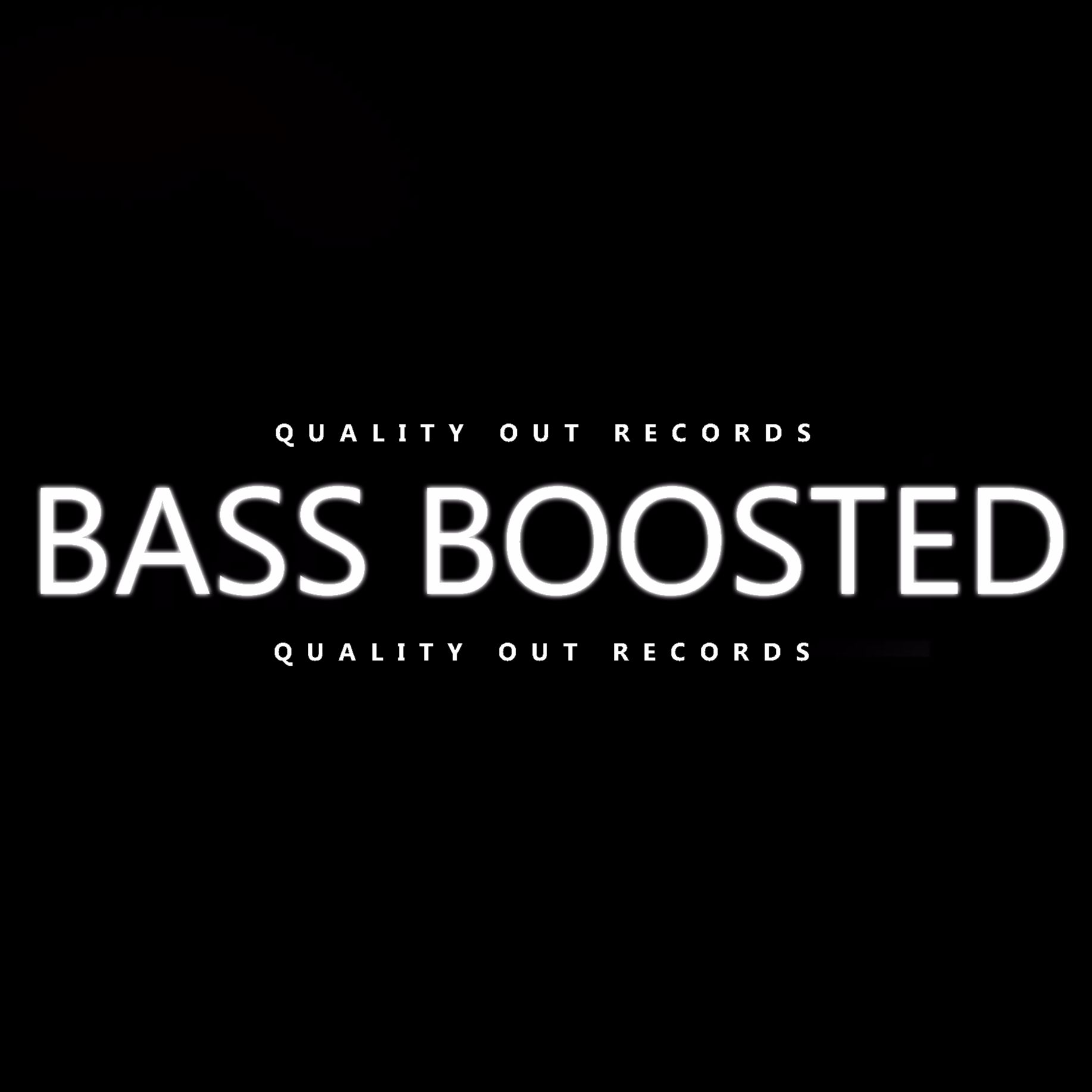 BASS BOOSTED