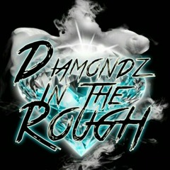 Diamondz In The Rough Music Group