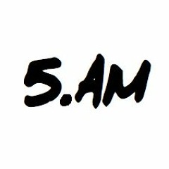 5.AM