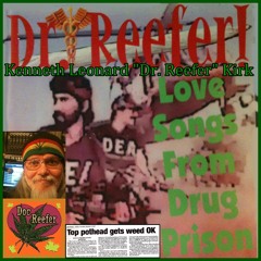 Kenneth Leonard "Dr. Reefer" Kirk