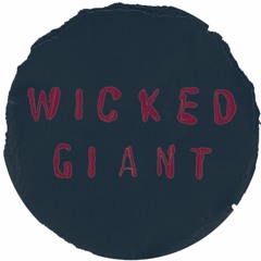 Wicked Giant