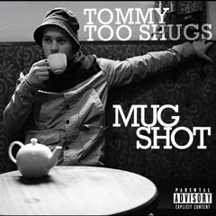 Tommy Too Shugs