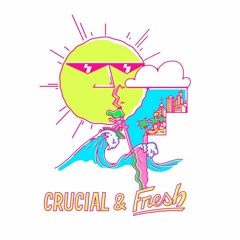 Crucial & Fresh