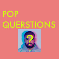 Pop Querstions