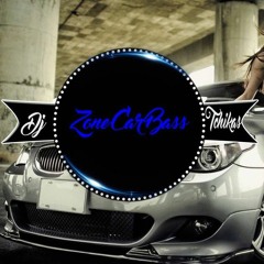 Sometimes -dj Zone Car Bass