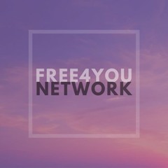 EDM, House, Electronic...Free4you Network