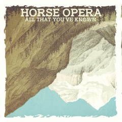 The Horse Opera