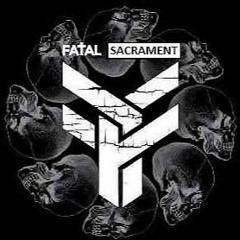 Fatal Sacrament