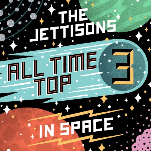 The Jettisons' ALL TIME TOP 3: In Space [Podcast]’s avatar