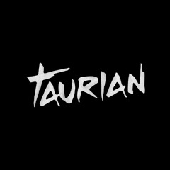 Taurian Bootlegs
