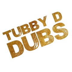 Tubby D Dubs