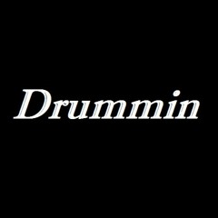 Drummin