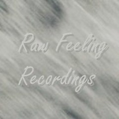 Raw Feeling Recordings