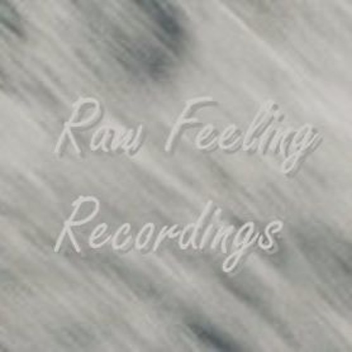 Raw Feeling Recordings’s avatar