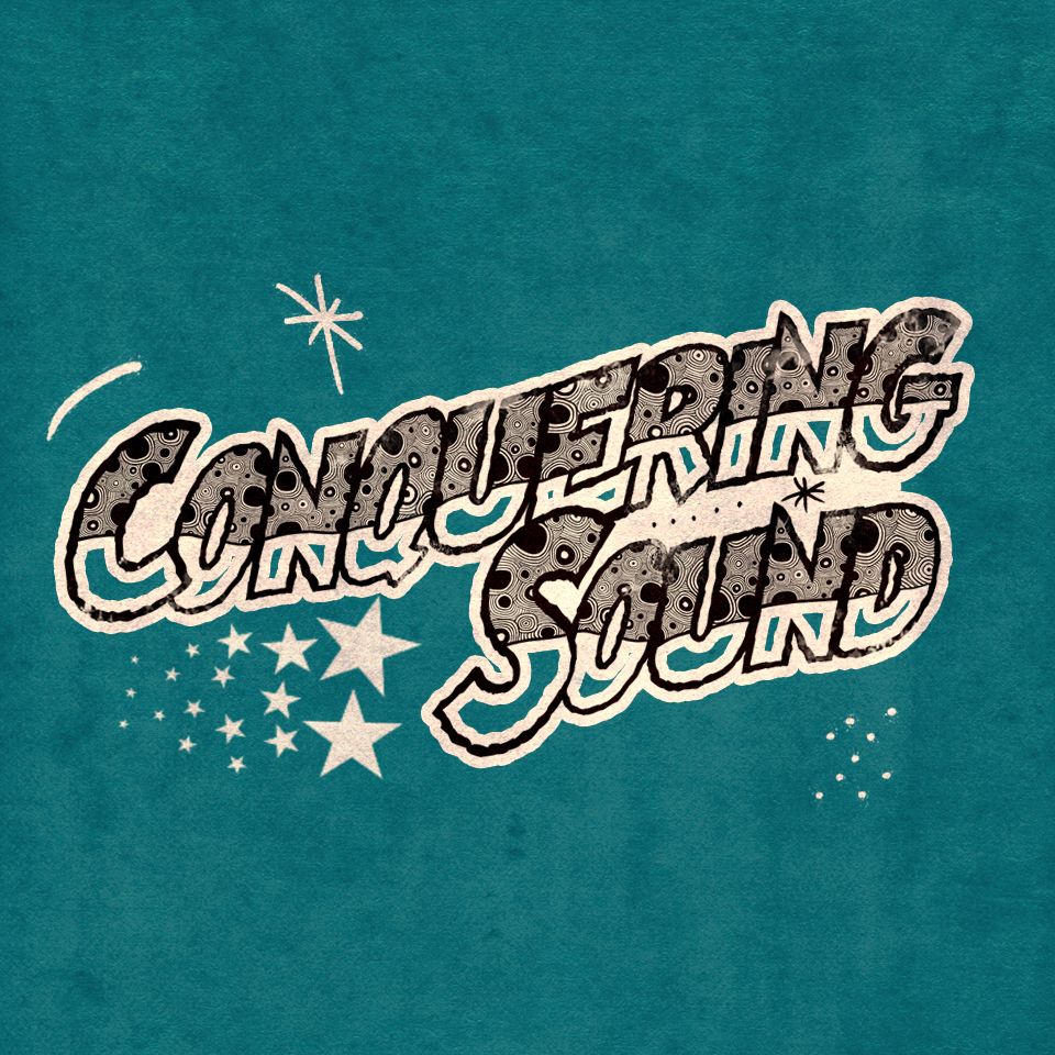 Conquering Sound