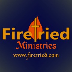 Firetried Ministries