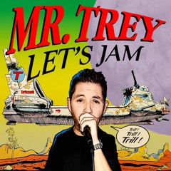 Mr. Trey