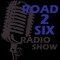 Road to Six Radio Show (Podcast)