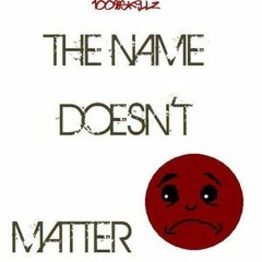 Name Doesn't Matter