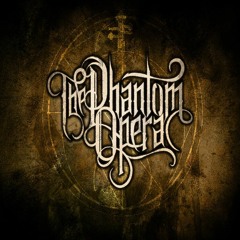 The Phantom Opera