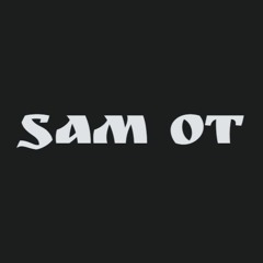 Sam OT