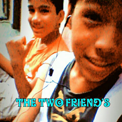The Two Friend's