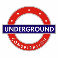 Underground Conspiration