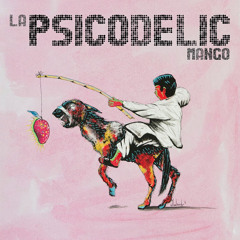 La Psicodelic Mango