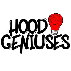 Hood Geniuses Podcast