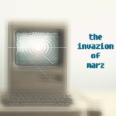 the invazion of marz