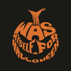 I Was Myself For Halloween