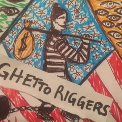 Ghetto Riggers