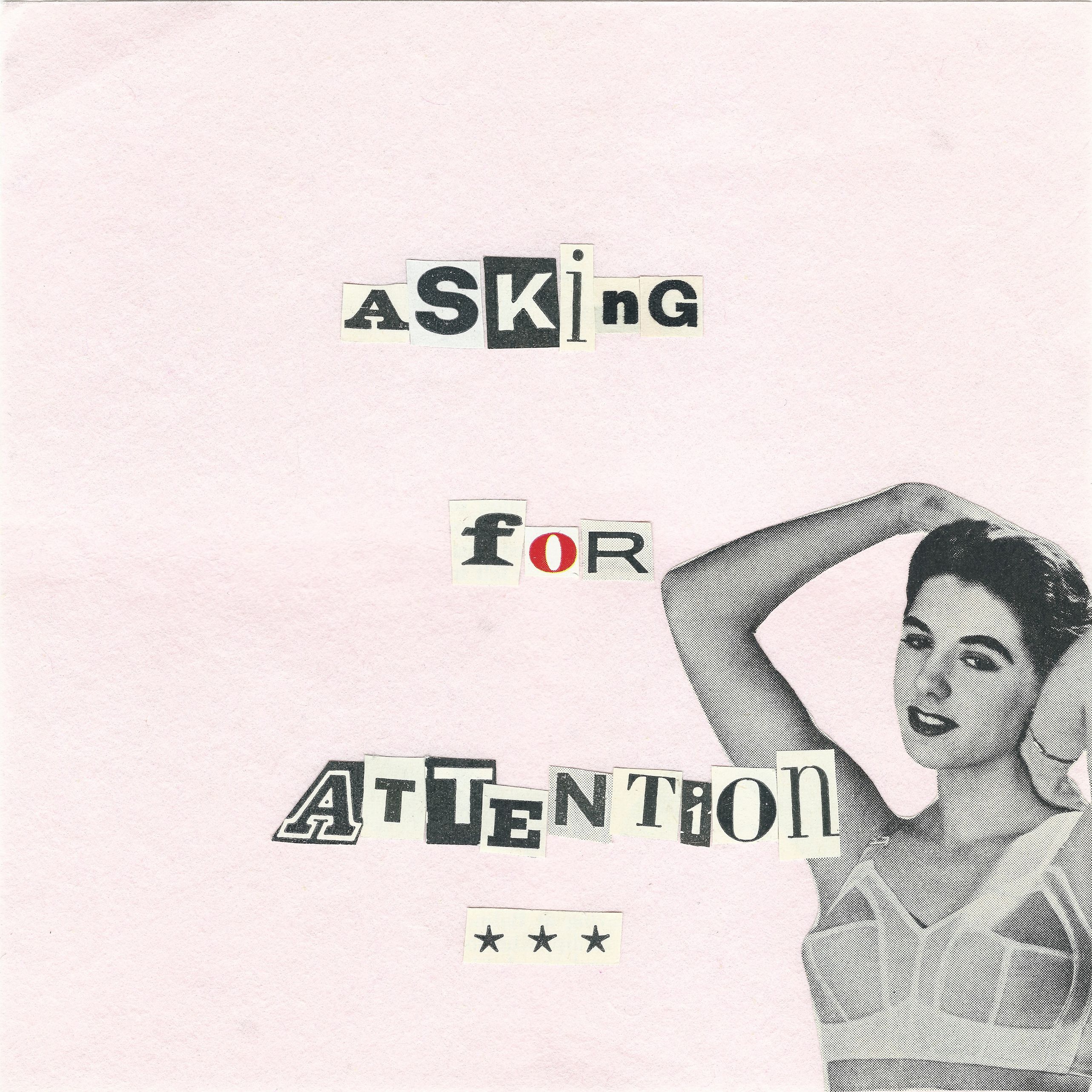 asking for attention