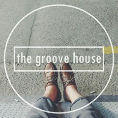 The Groove House