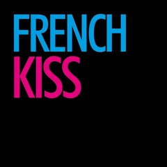FRENCH KISS® Party
