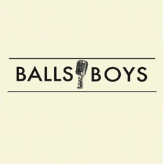 Balls & Boys Soccer Podcast
